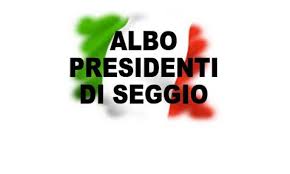 Aggiornamento dell'Albo delle persone idonee all'Ufficio di Presidente di Seggio Elettorale.